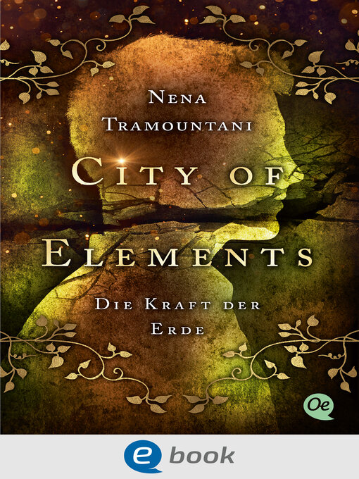 Title details for City of Elements 2. Die Kraft der Erde by Nena Tramountani - Available